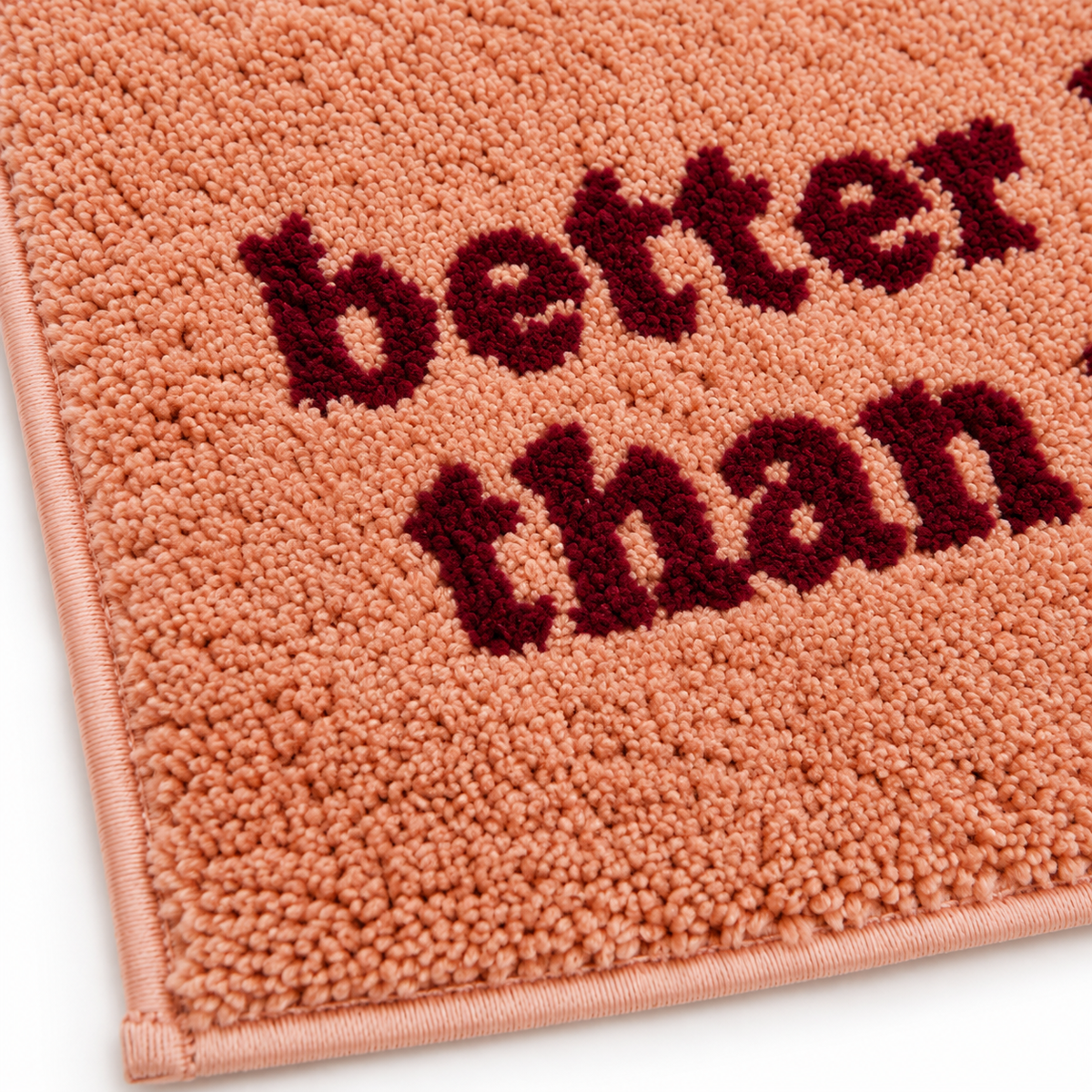 Better Late Than Ugly Floor Mat