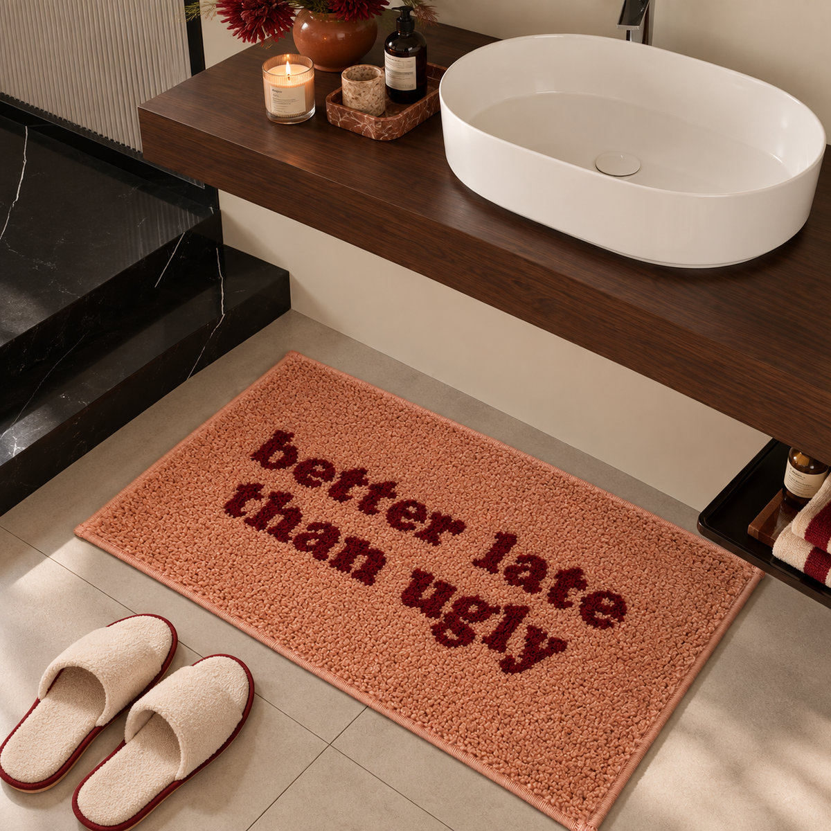 Better Late Than Ugly Floor Mat
